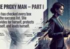 The Proxy Man – Part I