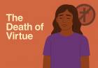 The Death of Virtue