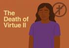The Death Of Virtue II