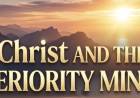 Christ and the Superiority Mindset