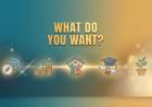 What Do You Want?