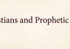 Christians and Prophetic Duty