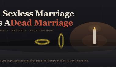 A sexless Marriage Is A Dead Marriage