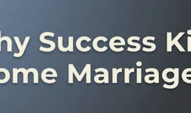 Why Success Kills Some Marriages