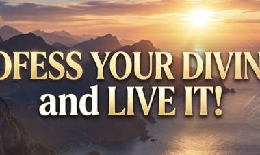 Profess Your Divinity and Live It!