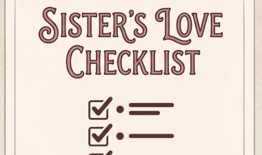 Sister’s Love Checklist