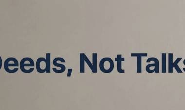 Deeds, Not Talks
